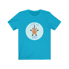 Load image into Gallery viewer, I Run On Boba Unisex Tee
